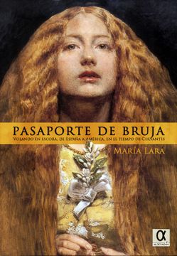 portada Pasaporte de Bruja: Volando en Escoba, de España a America, en Tiempo de Cervantes