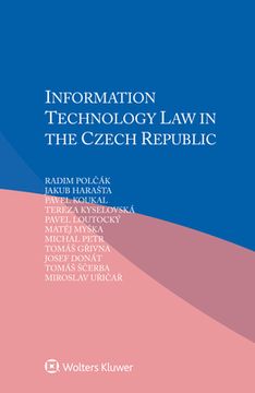 portada Information Technology Law in the Czech Republic (en Inglés)
