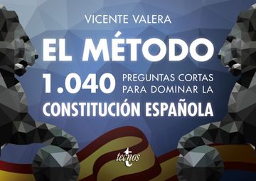 portada El Método. 1040 Preguntas Cortas Para Dominar la Constitución Española (Derecho - Práctica Jurídica)