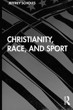 portada Christianity, Race, and Sport 