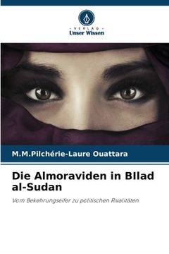 portada Die Almoraviden in BIlad al-Sudan (en Alemán)