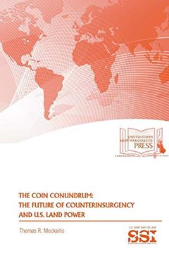 portada The Coin Conundrum: The Future of Counterinsurgency and U. S. Land Power (en Inglés)