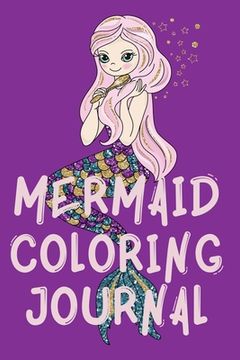 portada Mermaid Coloring Journal.Stunning Coloring Journal for Girls, contains mermaid coloring pages.
