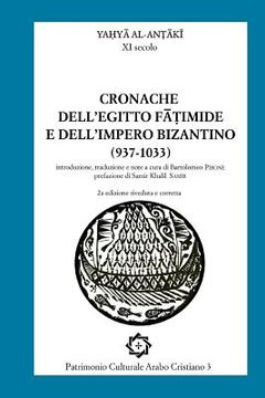 portada Cronache dell'Egitto Fatimide e dell'impero bizantino (937-1033) (en Italiano)