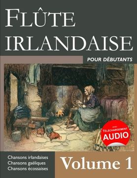 portada Flûte irlandaise pour débutants - Volume 1 (French Edition)