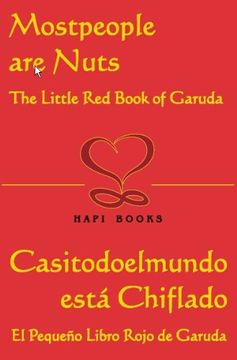 portada Mostpeople are Nuts: The Little red Book of Garuda (in Spanish)