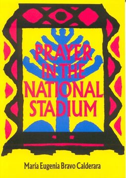 portada Prayer in the National Stadium: Bilingual Text