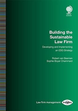 portada Building the Sustainable Law Firm: Developing and Implementing an Esg Strategy (en Inglés)