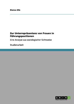 portada Zur Unterrepräsentanz von Frauen in Führungspositionen (German Edition)