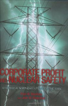 portada Corporate Profit and Nuclear Safety: Strategy at Northeast Utilities in the 1990S (en Inglés)