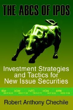 portada the abcs of ipos: investment strategies and tactics for new issue securities