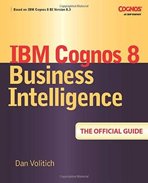 portada Ibm Cognos 8 Business Intelligence: The Official Guide (en Inglés)
