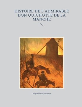portada Histoire de l'admirable Don Quichotte de la Manche (en Francés)