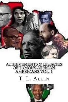 portada Achievements & Legacies of Famous African Americans Vol. 1