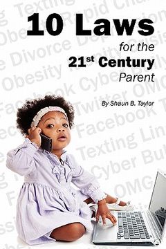 portada 10 laws for the 21st century parent (en Inglés)