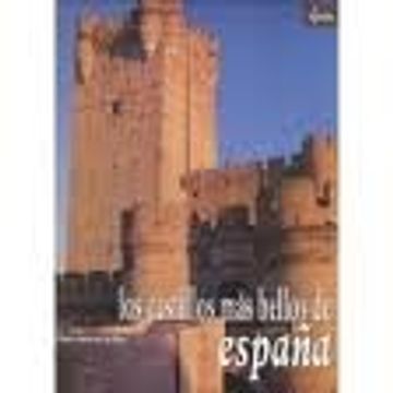 portada Castillos mas bellos de España, los