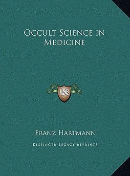 portada occult science in medicine (en Inglés)