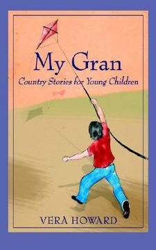 portada my gran: country stories for young children (en Inglés)