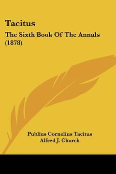 portada tacitus: the sixth book of the annals (1878) (en Inglés)