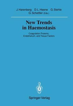 portada new trends in haemostasis: coagulation proteins, endothelium, and tissue factors (in English)