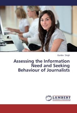 portada Assessing the Information Need and Seeking Behaviour of Journalists