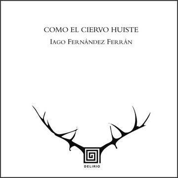 portada Como el Ciervo Huiste (in Spanish)