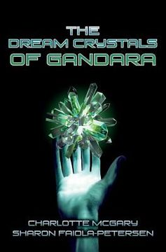 portada The Dream Crystals of Gandara (en Inglés)