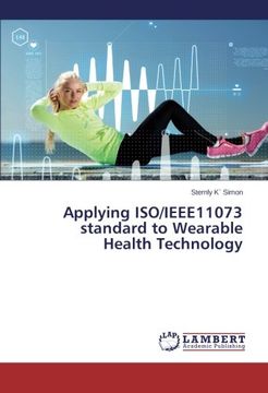 portada Applying ISO/Ieee11073 Standard to Wearable Health Technology