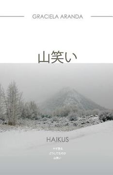 portada And the Mountain Laughs (Japanese Version) Haikus: Haikus. [japanese Version] (en Japonés)
