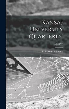 portada Kansas University Quarterly.; v.6 (1897) (en Inglés)