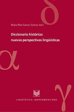 portada Diccionario Historico/ Historical Dictionary,Nuevas Perspecticas Linguisticas/ new Linguistic Perspective