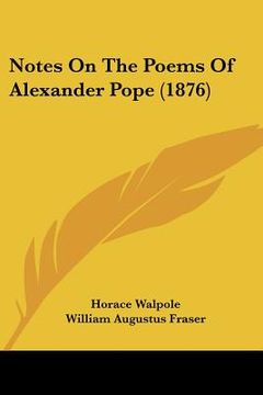 portada notes on the poems of alexander pope (1876)
