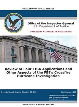 portada Office of the Inspector General Report: Review of Four Fisa Applications and Other Aspects of the Fbi's Crossfire Hurricane Investigation 