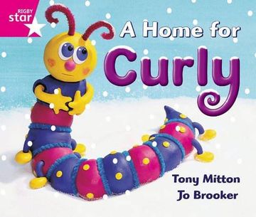 portada Rigby Star Guided Reception: Pink Level: A Home for Curly Pupil Book (single) (en Inglés)