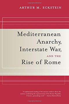 portada Mediterranean Anarchy, Interstate War, and the Rise of Rome (en Inglés)