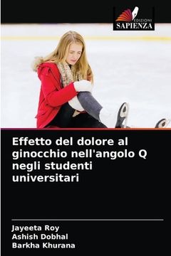 portada Effetto del dolore al ginocchio nell'angolo Q negli studenti universitari (in Italian)