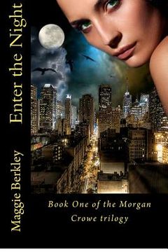portada enter the night: book one of the morgan crowe trilogy