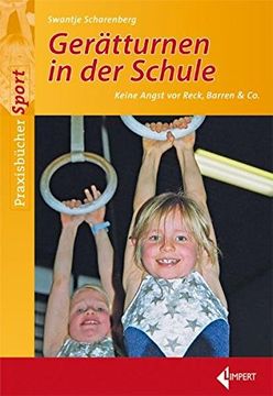 portada Gerätturnen in der Grundschule: Keine Angst vor Reck, Barren & co (en Alemán)