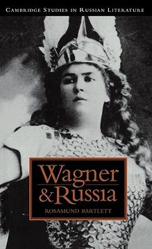 portada Wagner and Russia (Cambridge Studies in Russian Literature) (en Inglés)
