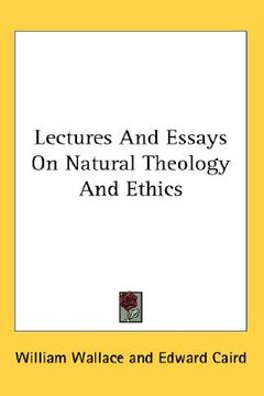 portada lectures and essays on natural theology and ethics (en Inglés)