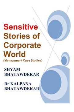 portada Sensitive Stories of Corporate World (Management Case Studies)