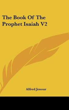 portada the book of the prophet isaiah v2 (en Inglés)
