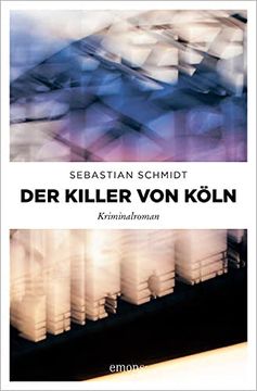 portada Der Killer von Köln: Kriminalroman (in German)