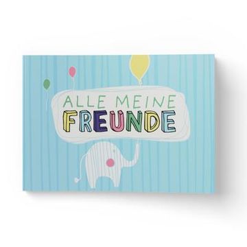 portada Alle Meine Freunde | Hochwertiges Freundebuch für Mädchen und Jungen zum Ausfüllen und Ausmalen im din A5-Format (en Alemán)
