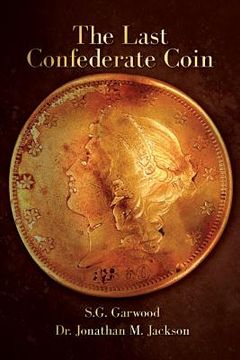 portada The Last Confederate Coin (in English)