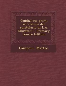 portada Guidizi Sui Primi SEI Volumi del' Epistolario Di L.A. Muratori (in Italian)