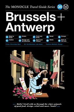 portada The Monocle Travel Guide to Brussels + Antwerp (in English)
