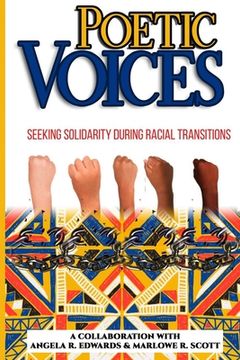 portada Poetic Voices: Seeking Solidarity During Racial Transitions (en Inglés)