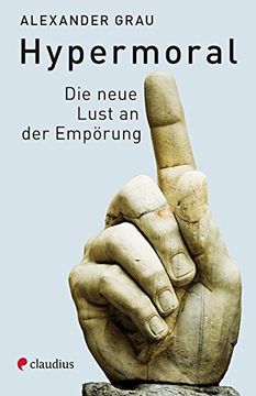 portada Hypermoral: Die Neue Lust an der Empörung (en Alemán)