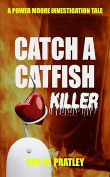 portada Catch a Catfish Killer (Power Moore Investigation Tales) (en Inglés)